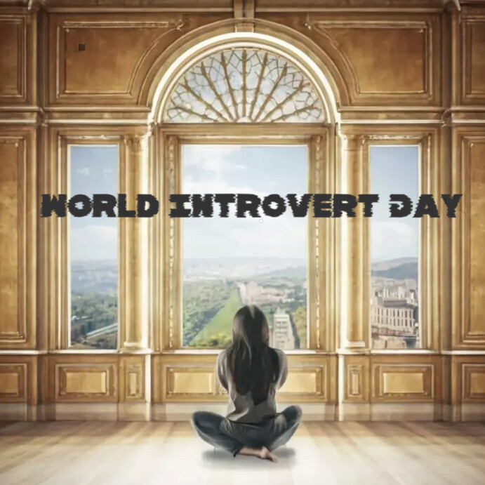 World Introvert Day 2025 Template PosterMyWall