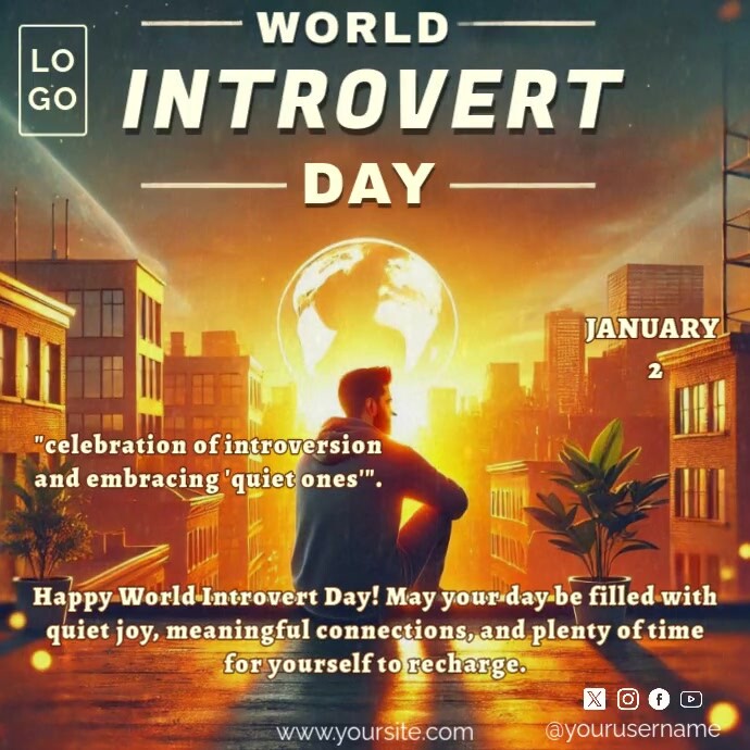 Copy of World Introvert Day | PosterMyWall