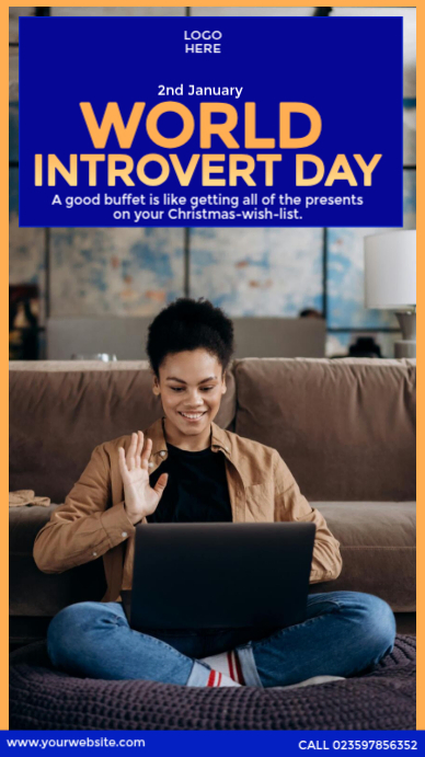 Copy of World Introvert Day Design | PosterMyWall