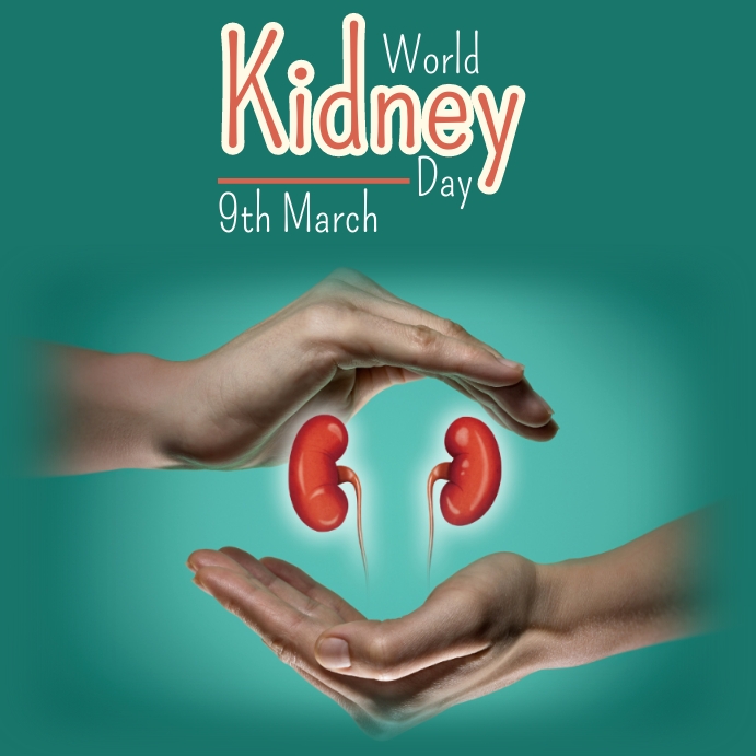 Copy of world kidney day,kidney awareness day | PosterMyWall