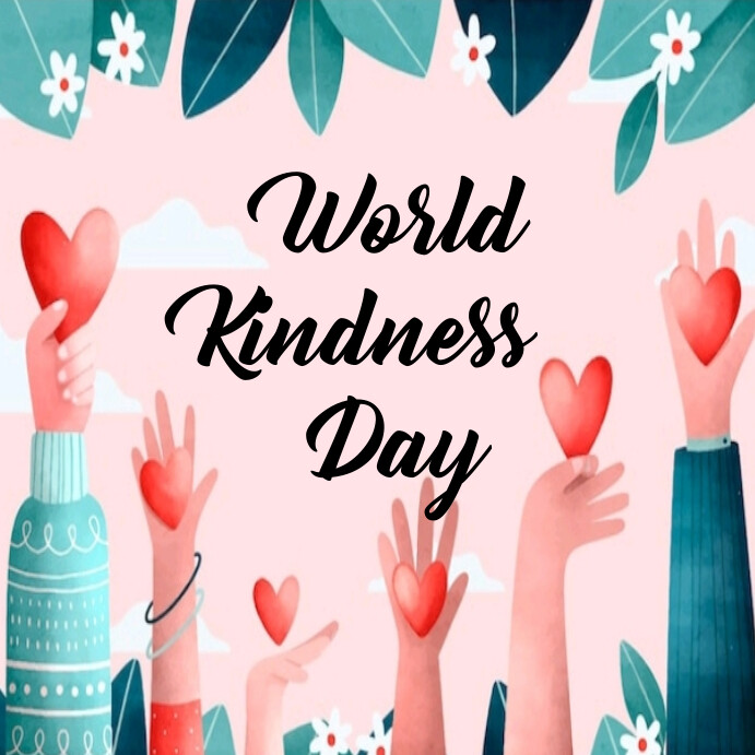 Kindness Posts Copy of World kindness day Instagram post | PosterMyWall