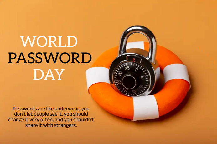 Password Example Poster Plantilla de World password day template | PosterMyWall