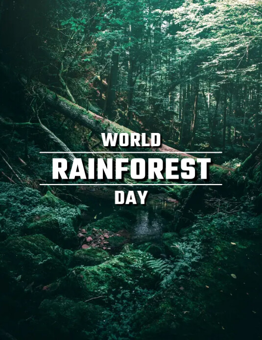World Rainforest Day Template PosterMyWall world-rainforest-day-template-postermywall