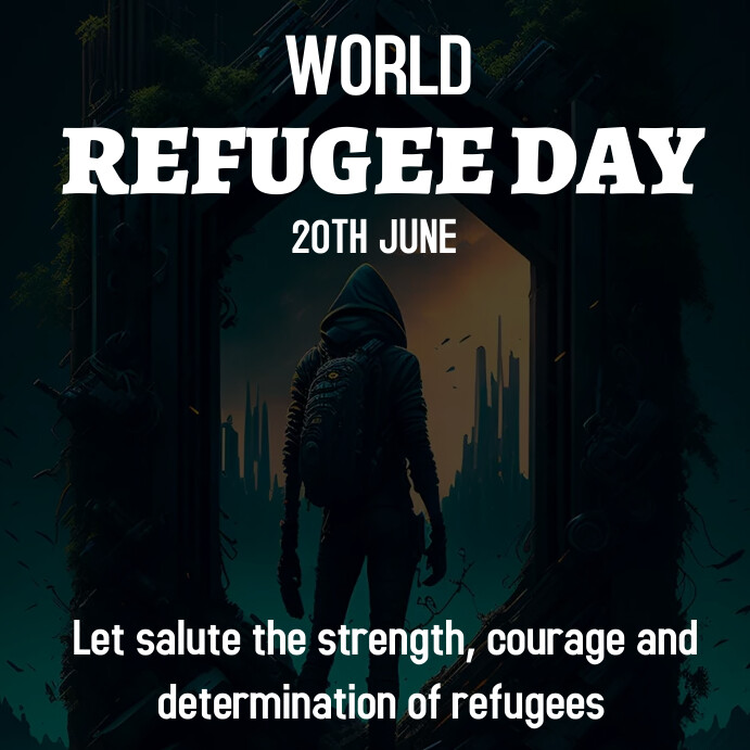 Refugees Square World Refugee Day square Template | PosterMyWall