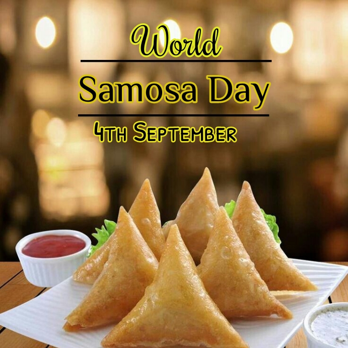 Samosa Posts Copy of World samosa day instagram post | PosterMyWall