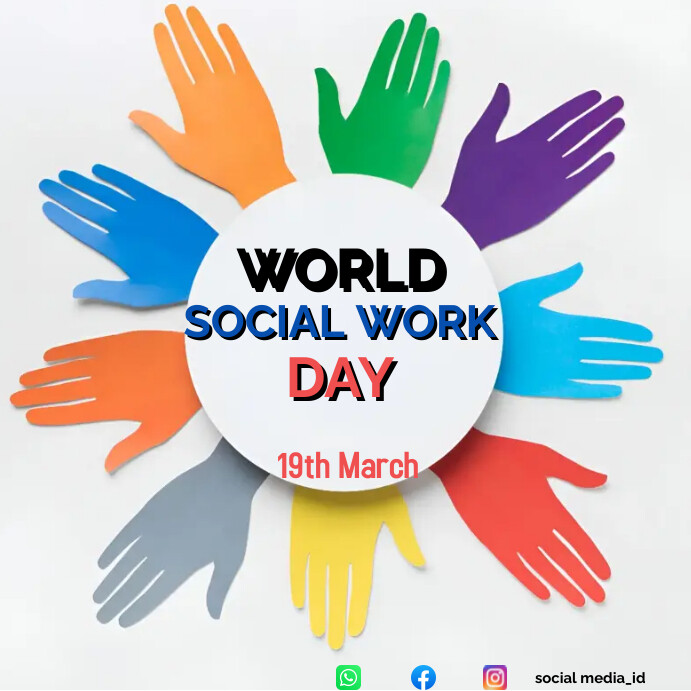 WORLD SOCIAL WORK DAY Template | PosterMyWall
