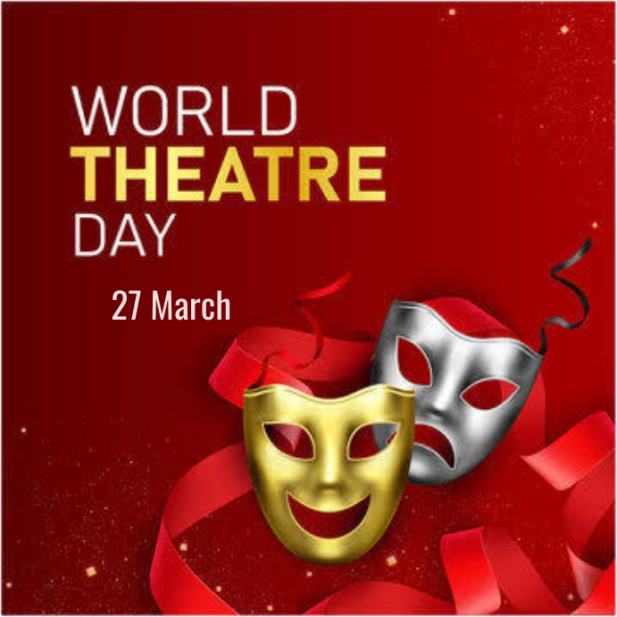 Copy of World theater day PosterMyWall