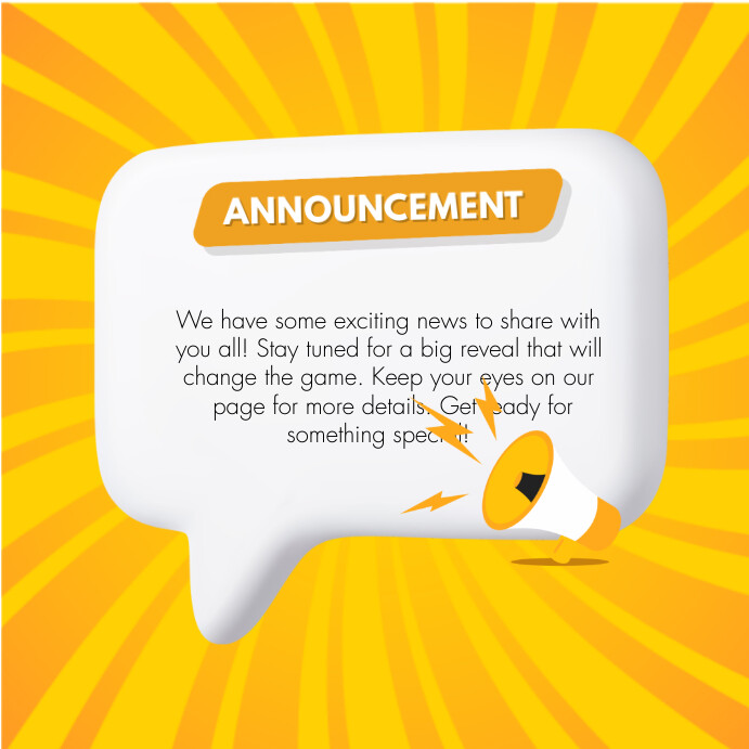 Announcement Color In Yellow And White Illustrative Announcement In Template | PosterMyWall