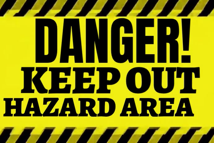 Yellow Danger Keep Out Hazard Area Warning Sign Banner Poster Template ...