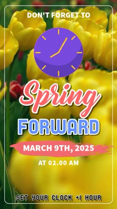 Yellow Floral Spring Forward Reel Instagram template