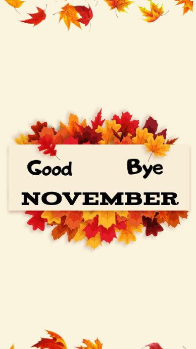 Yellow Good Bye November Instagram Story Template | PosterMyWall