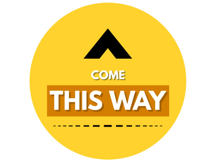 Yellow Joyful Come This Way Logo Template | PosterMyWall