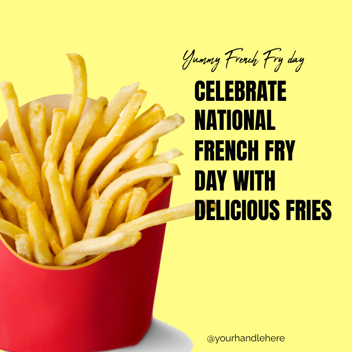 Yellow Joyful Happy French Fry Day Instagram template