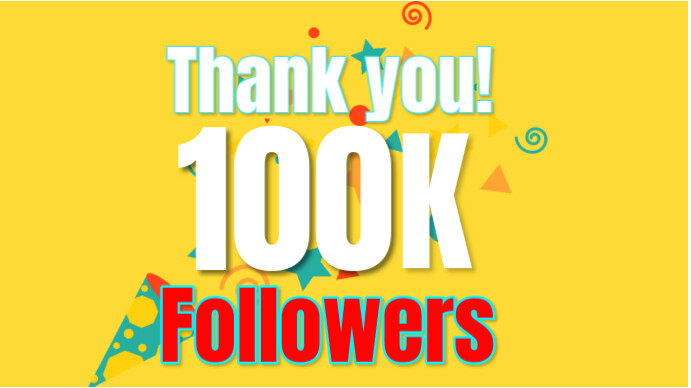 Copy of Yellow Joyful Thank You, 100k Followers Facebook Shared Image ...