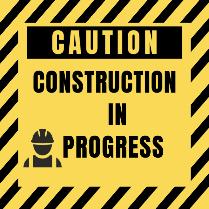 Plantilla de Yellow Maximalist Caution: Construction In Progress ...