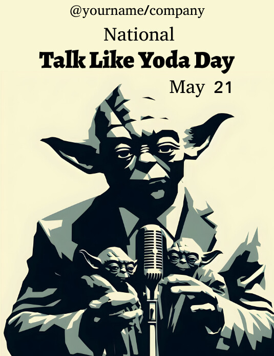 Yellow Maximalist National Talk Like Yoda Day Template | PosterMyWall