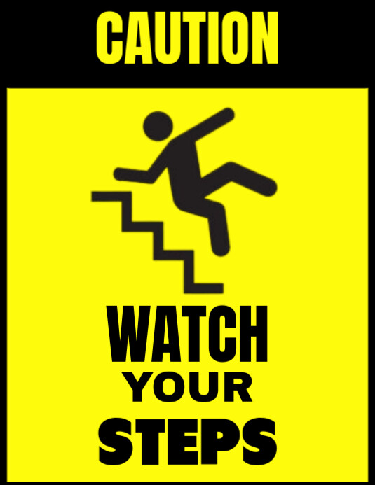 Caution Step Rtemplate Szablon Yellow Maximalist Safety Caution, Watch Your Steps Sign Flyer ...