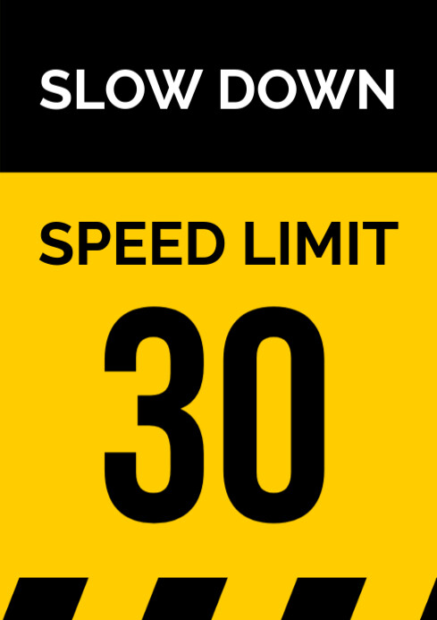 Yellow Modern & Minimal Slow Down Speed Limit Sign Board  A4 template