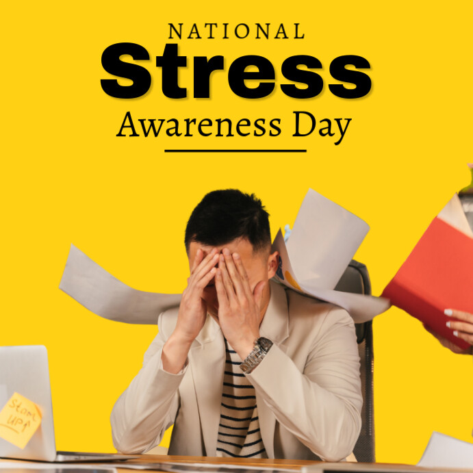 Yellow National Stress Awareness Day Instagram Post Template | PosterMyWall