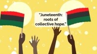 Yellow Typographic Juneteenth Celebration Quotes  Digital Display (16:9) template