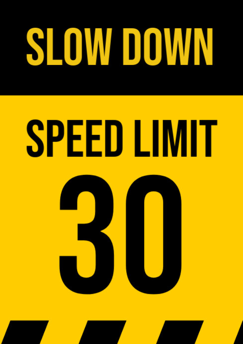 Yellow Typographic Slow Down Speed Limit To 30 A4 template