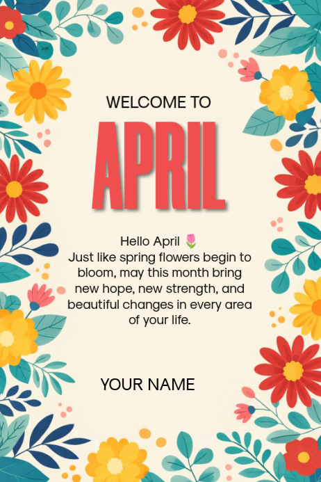 Yellow April Welcome Posters Template | PosterMyWall