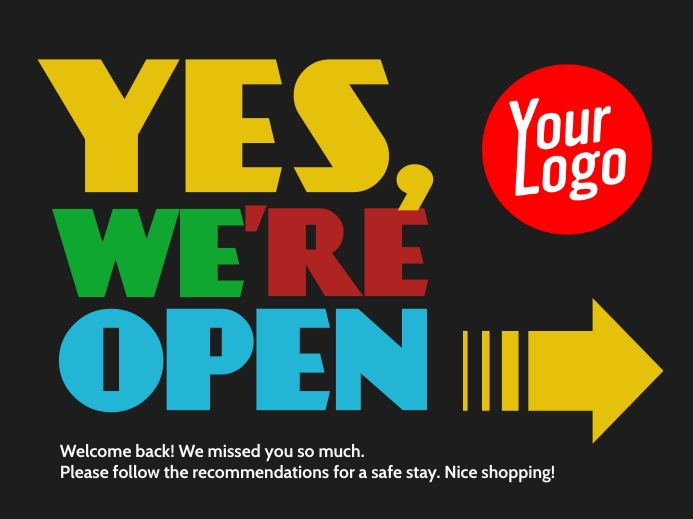 Yes we are open store yard sign Template | PosterMyWall