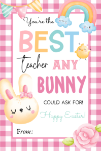 You're The Best Teacher Any Bunny Could Ask For Tag, Banner 4' × 6' template