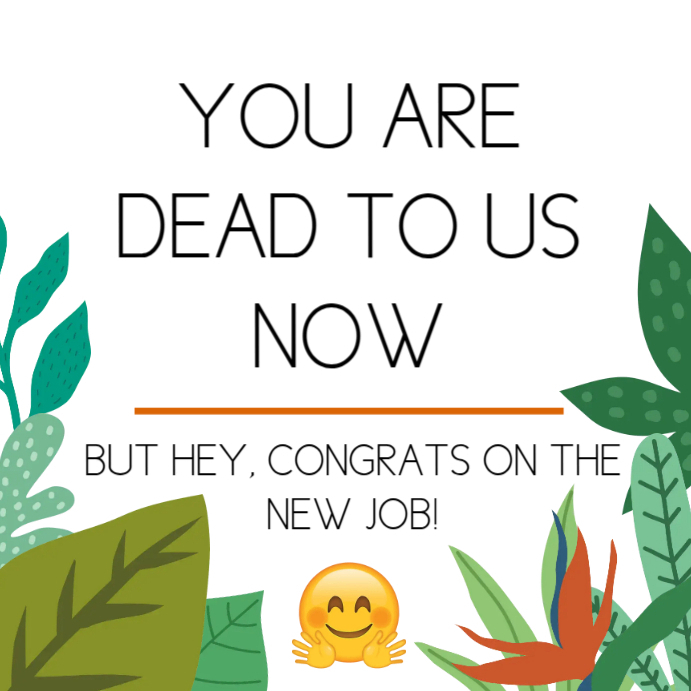 Copy of YOU ARE DEAD TO US NOW | PosterMyWall