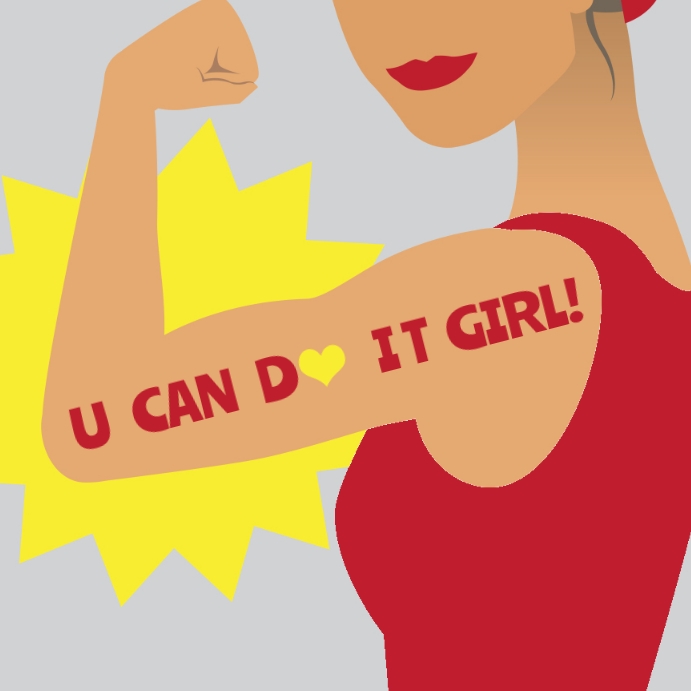 YOU CAN DO IT GIRL! Instagram Post template