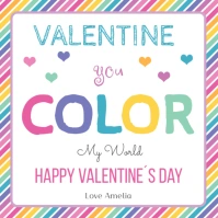 You Color My World Valentine Tags, Instagram Post template