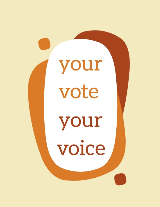 Your Vote, Your Voice Template | PosterMyWall