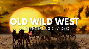 youtube ambience video thumbnail old wild wes template