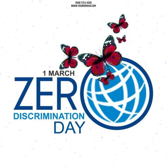 Zero Discrimination Day Template | PosterMyWall