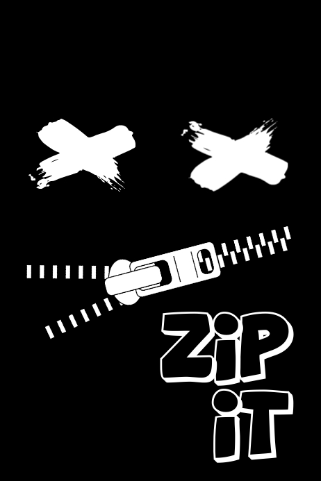 Copy of ZIP IT | PosterMyWall