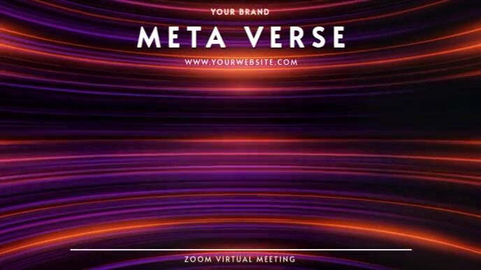 Meta Support Backround ZOOM VIRTUAL BACKGROUND | META VERSE VIDEO BG Templat | PosterMyWall