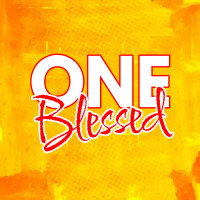 Blessing One Blessed One | PosterMyWall