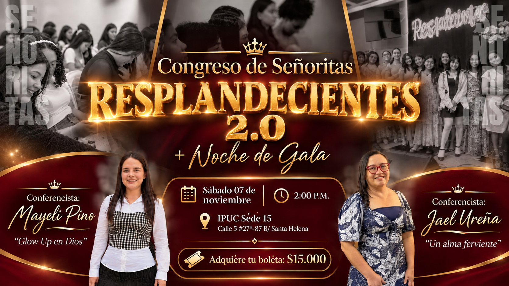 CONGRESO DE SEÑORITAS "RESPLANDECIENTES 2.0"